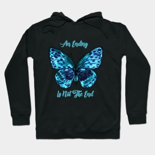 Butterfly the ending is not the end Hoodie